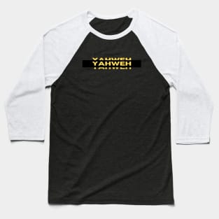 Yahweh | Christian Typography Baseball T-Shirt